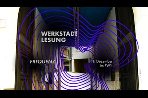 WerkStadt-LESUNG: FREQUENZ